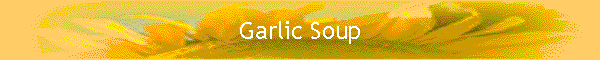 Garlic Soup