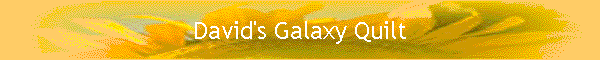 David's Galaxy Quilt